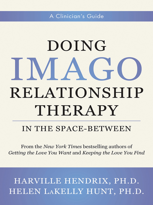 Title details for Doing Imago Relationship Therapy in the Space-Between by Harville Hendrix - Wait list